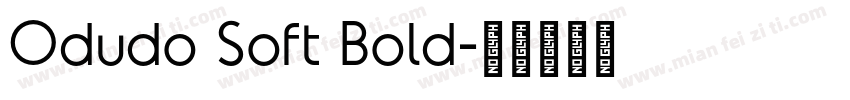 Odudo Soft Bold字体转换